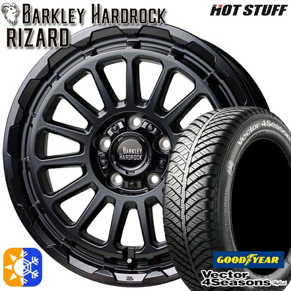 リーフ ノア 205/55R16 91H グッドイヤー ベクター フォーシーズンズ HotStuff ホットスタッフ バークレイ ハードロック リザード 16インチ 7.0J 5H114.3 セミグロスブラック オールシーズンタイヤホイールセット