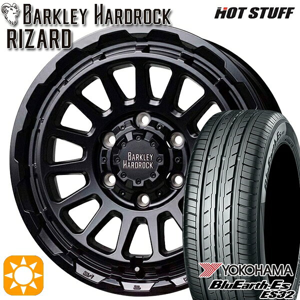 【取付対象】200系ハイエース 215/60R17 96H ヨコハマ ブルーアース ES32 HotStuff バークレイ ハードロック リザード セミグロスブラック 17インチ 6.5J 6H139.7 サマータイヤホイールセット