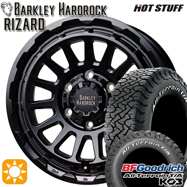 【取付対象】200系ハイエース 215/70R16 100/97S RWL BFグッドリッチ オールテレーン T/A KO3 HotStuff バークレイ ハードロック リザード セミグロスブラック 16インチ 6.5J 6H139.7 サマータイヤホイールセット