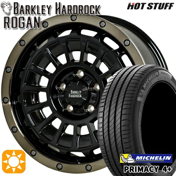 【取付対象】225/55R17 101W XL ミシュラン プライマシー4プラス HotStuff バークレイハードロック ローガン BK/BRC 17インチ 7.0J 5H114.3 サマータイヤホイールセット