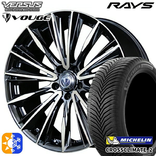 245/40R19 98Y XL ミシュラン クロスクライメート2 RAYS ベルサス ストラテージア ヴォウジェ DR 19インチ 8.0J 5H114.3 オールシーズンタイヤホイールセット