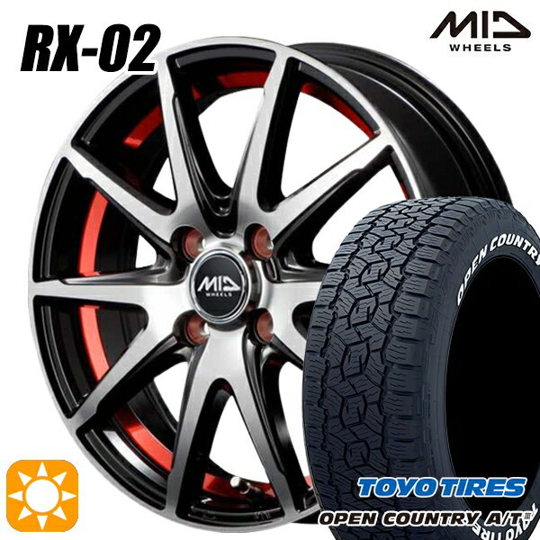 【取付対象】アゲ軽 165/80R14 97/95N トーヨー オープンカントリーA/T3 ホワイトレター MID シュナイダー RX02 RX810 BP/アンダーカットレッド 14インチ 4.5J 4H100 サマータイヤホイールセット