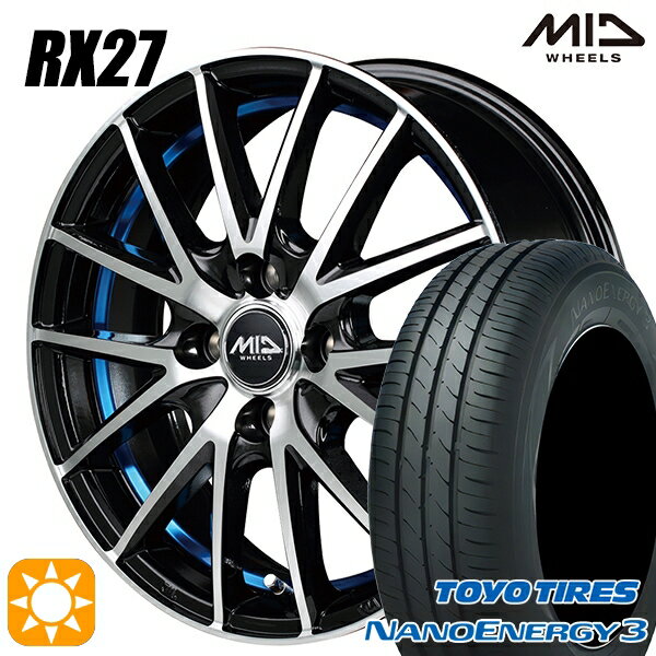 【取付対象】エブリィワゴン 165/60R14 75H トーヨー ナノエナジー3 MID シュナイダー RX27 BMP/アンダーカットブルークリア 14インチ 4.5J 4H100 サマータイヤホイールセット