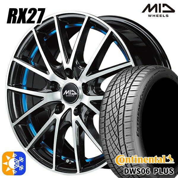 アイシス ノア 215/45R17 91W XL コンチネンタル DWS06+ MID シュナイダー RX27 ブラックメタリックポリッシュ＋アンダーカットブルークリアー 17インチ 7.0J 5H114.3 オールシーズンタイヤホイールセット