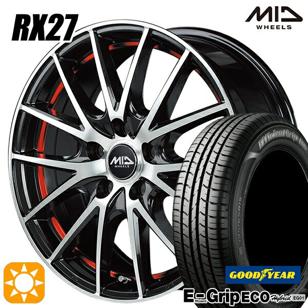 5/20ポイント5倍★195/65R15 91H グッドイヤー エフィシェントグリップ エコ EG01 MID シュナイダー RX27 ブラックメタリックポリッシュ＋アンダーカットレッドクリアー 15インチ 6.0J 5H114.3 サマータイヤホイールセット