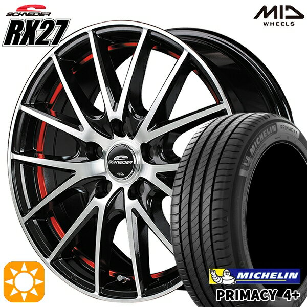 【取付対象】プリウス カローラツーリング 215/45R17 91W XL ミシュラン プライマシー4プラス MID シュナイダー RX27 BMP/アンダーカットレッドクリア 17インチ 7.0J 5H100 サマータイヤホイールセット
