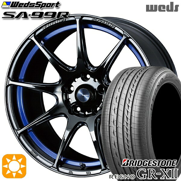 5/15ポイント5倍★225/45R18 95W XL ブリヂストン レグノ GRX2 Weds ウェッズスポーツ SA99R BLCII (ブルーライトクロームツー) 18インチ 7.5J 5H114.3 サマータイヤホイールセット