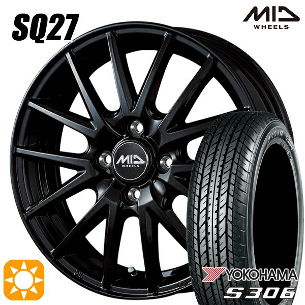 【取付対象】N-BOX 155/65R14 75S ヨコハマ S306 MID シュナイダー SQ27 メタリックブラック 14インチ 4.5J 4H100 サマータイヤホイールセット