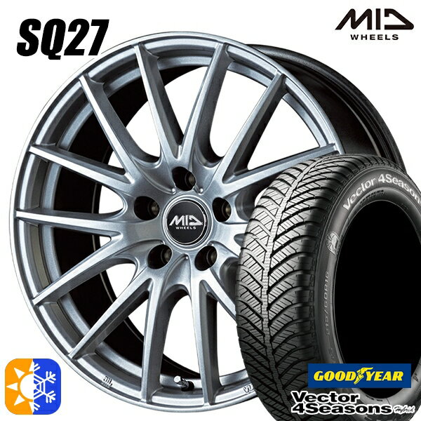 205/65R15 94H グッドイヤー ベクター フォーシーズンズ MID シュナイダー SQ27 15インチ 6.0J 5H114.3 メタリックシルバー オールシーズンタイヤホイールセット