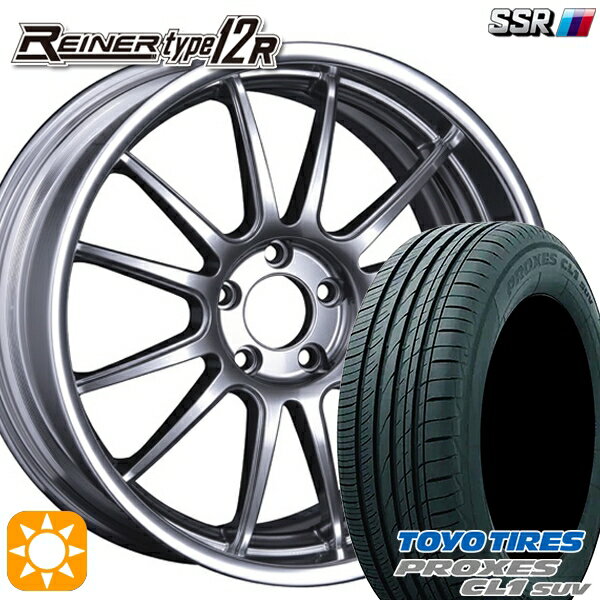 【取付対象】225/45R19 96W トーヨー プロクセス CL1 SUV SSR ライナー タイプ 12R チタンシルバー 19インチ 7.5J 5H114.3 サマータイヤホイールセット