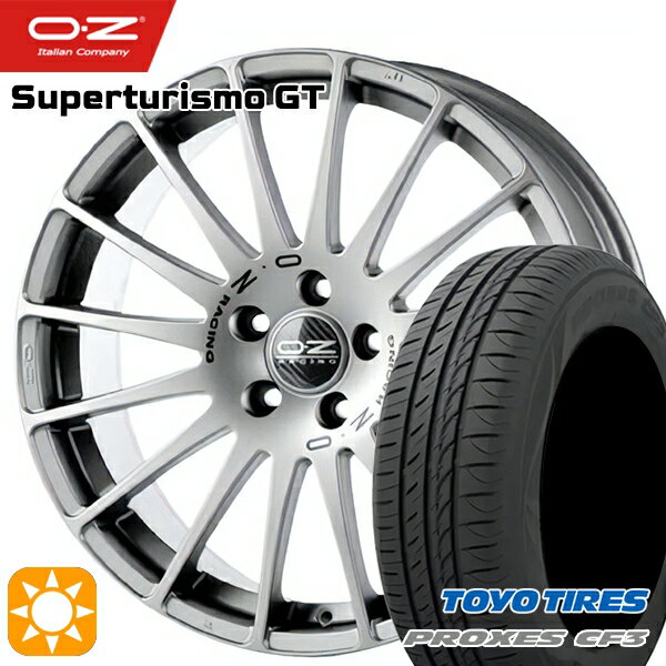 【取付対象】ベンツ Aクラス/CLA 225/45R18 95W XL トーヨー プロクセス CF3 OZ スーパーツーリズモ GT グリジオコルサ 18インチ 8.0J 5H112 サマータイヤホイールセット