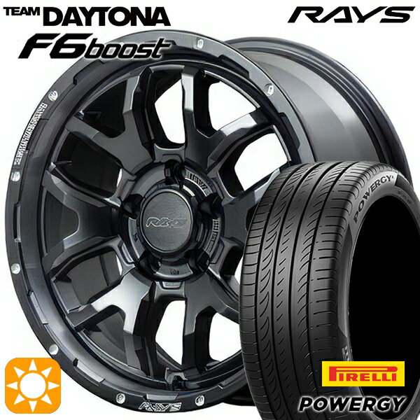 【取付対象】205/60R16 92H ピレリ パワジー RAYS レイズ チームデイトナ F6 Boost N1 16インチ 7.0J 5H114.3 サマータイヤホイールセット