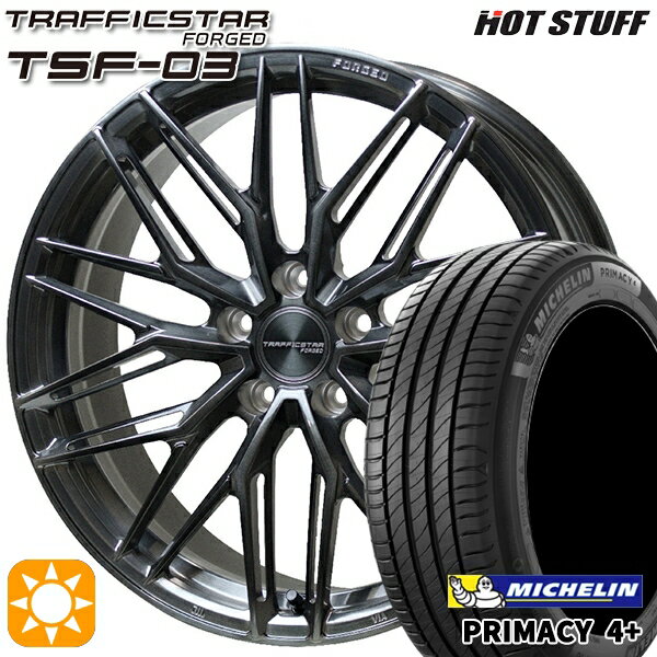 【取付対象】225/45R19 96W XL ミシュラン プライマシー4プラス HotStuff トラフィックスターフォージド TSF-03 ブラッシュド/ブラッククリア 19インチ 8.0J 5H114.3 サマータイヤホイールセット