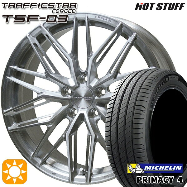 【取付対象】マークX レクサスIS 235/40R19 96W XL VOL ミシュラン プライマシー4 HotStuff トラフィックスターフォージド TSF-03 ブラッシュド 19インチ 8.0J 5H114.3 サマータイヤホイールセット