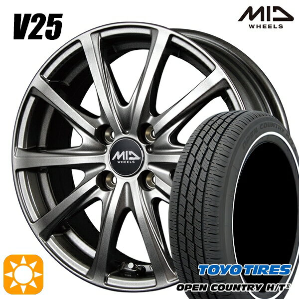 【取付対象】155/65R14 75H トーヨー オープンカントリー H/T2 WR MID ユーロスピード V25 メタリックグレー 14インチ 4.5J 4H100 サマータイヤホイールセット