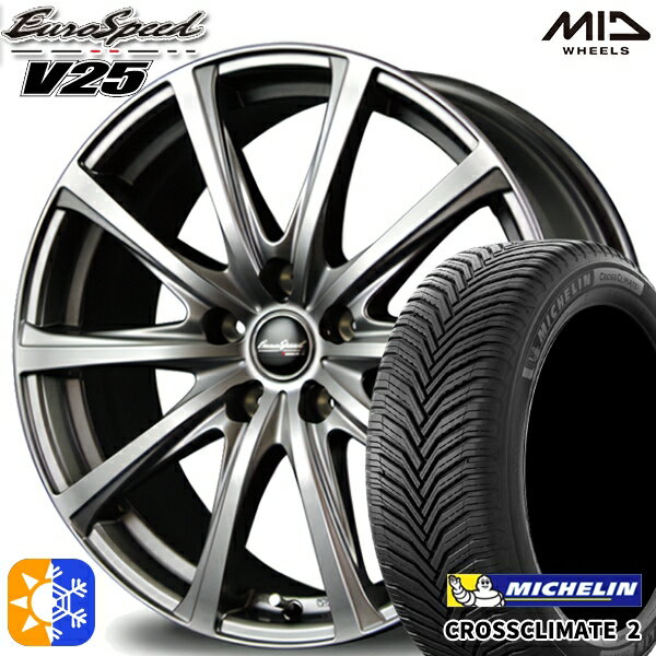 205/50R17 93W XL ミシュラン クロスクライメート2 MID ユーロスピード V25 メタリックグレー 17インチ 7.0J 5H114.3 オールシーズンタイヤホイールセット