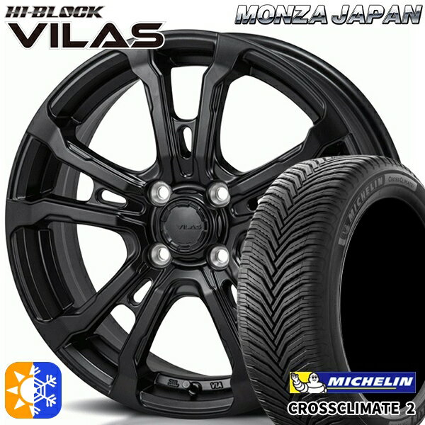 ライズ ロッキー 205/60R16 96V XL ミシュラン クロスクライメート2 モンツァ ハイブロック ヴィラス サテンブラック 16インチ 6.0J 4H100 オールシーズンタイヤホイールセット