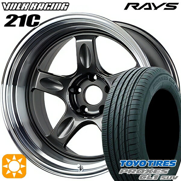【取付対象】225/55R18 98V トーヨー プロクセス CL1 SUV RAYS ボルクレーシング 21C VC 18インチ 8.5J 5H114.3 サマータイヤホイールセット
