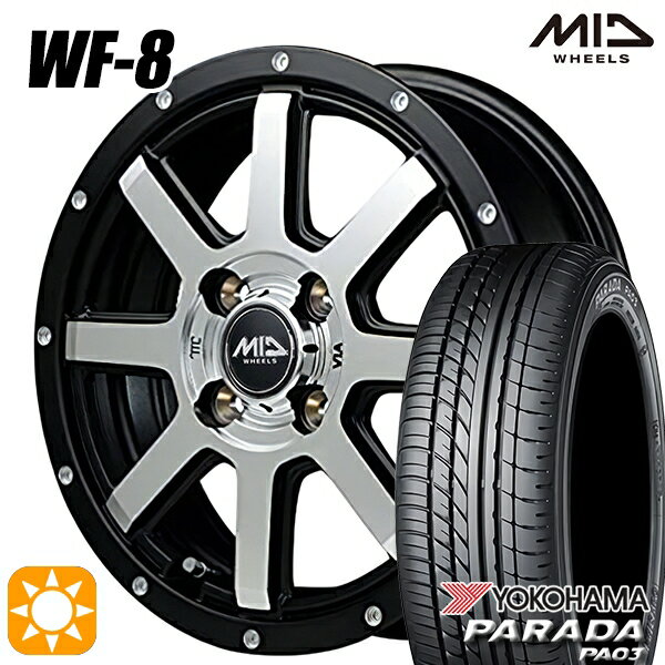 【取付対象】軽トラ 165/55R14C 95/93N ヨコハマ パラダ PA03 MID ロードマックス WF8 セミグロスBK リム&ディスクポリッシュ＋FP 14インチ 4.5J 4H100 サマータイヤホイールセット