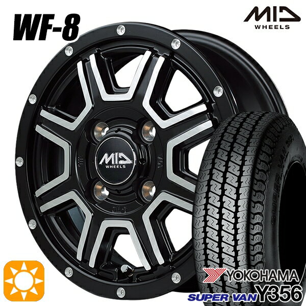 【0と5のつく日はP5倍！】 軽トラ 145/80R12 80/78N ヨコハマ スーパーバン Y356 MID ロードマックス WF8 セミグロスブラック＋ディスクポリッシュ＋FP 12インチ 4.0J 4H100 サマータイヤホイールセット