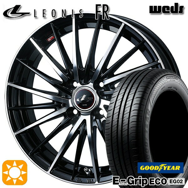 【取付対象】165/50R16 75V グッドイヤー エフィシェントグリップ EG02 Weds レオニス FR PBMC (パールブラック ミラーカット) 16インチ 5.0J 4H100 サマータイヤホイールセット