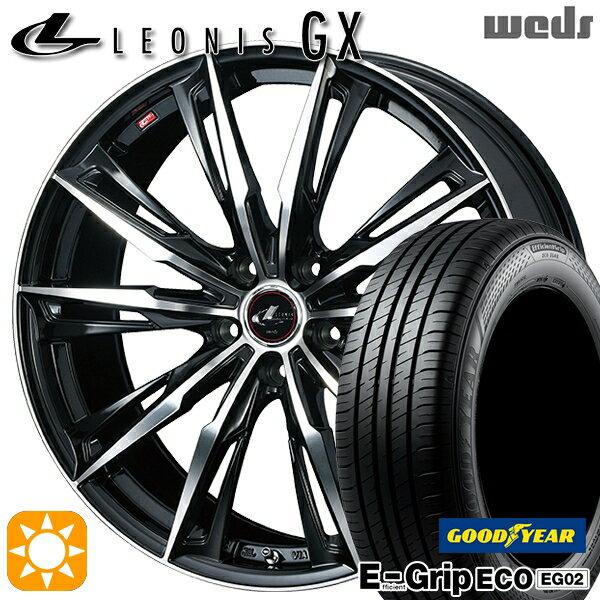【取付対象】30/50プリウス カローラ 195/65R15 91H グッドイヤー エフィシェントグリップ EG02 Weds レオニス GX PBMC (パールブラック/ミラーカット) 15インチ 6.0J 5H100 サマータイヤホイールセット