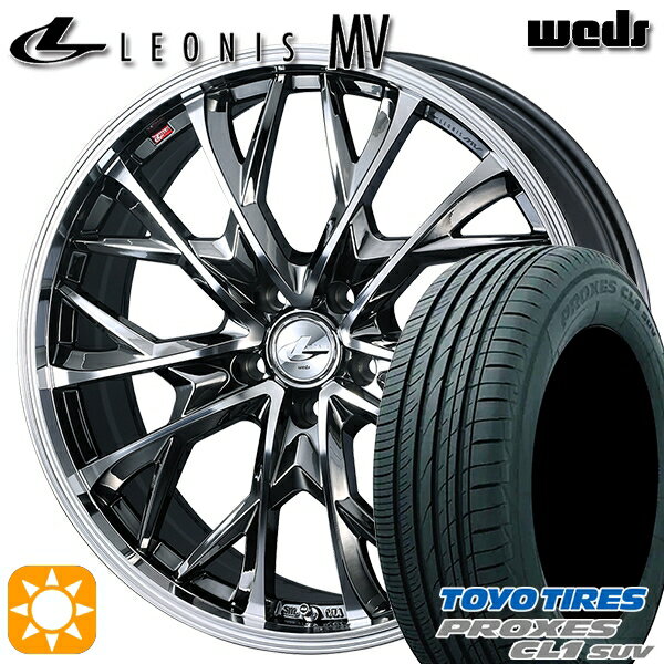 【取付対象】225/50R18 95W トーヨー プロクセス CL1 SUV Weds レオニス MV BMCMC (ブラックメタルコート ミラーカット) 18インチ 7.0J 5H114.3 サマータイヤホイールセット