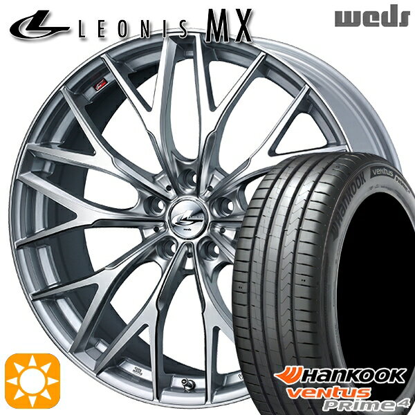 【取付対象】215/60R17 96V ハンコック veNtus PRime4 K135A Weds レオニス MX HS/SC (ハイパーシルバー/SCマシニング) 17インチ 7.0J 5H114.3 サマータイヤホイールセット