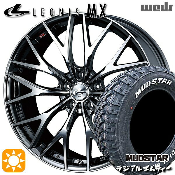 【取付対象】225/65R17 102T マッドスター ラジアルM/T Weds レオニス MX BMCMC (ブラックメタルコート ミラーカット) 17インチ 7.0J 5H114.3 サマータイヤホイールセット