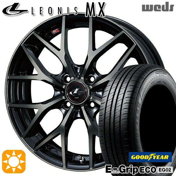 【取付対象】フィット アクア 185/60R15 84H グッドイヤー エフィシェントグリップ EG02 Weds レオニス MX PBMC/TI (パールブラック ミラーカット/チタントップ) 15インチ 5.5J 4H100 サマータイヤホイールセット