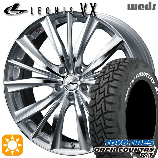 【取付対象】215/65R16C 109/107Q トーヨー オープンカントリー R/T ホワイトレター Weds レオニス VX HSMC (ハイパーシルバー ミラーカット) 16インチ 7.0J 5H114.3 サマータイヤホイールセット