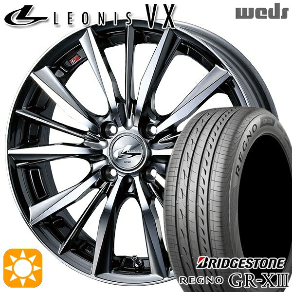 【取付対象】155/65R14 75H ブリヂストン レグノ GR-X3 Weds レオニス VX BMCMC (ブラックメタルコート ミラーカット) 14インチ 4.5J 4H100 サマータイヤホイールセット