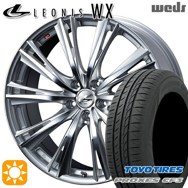 【取付対象】マークX スカイライン 225/45R18 95W XL トーヨー プロクセス CF3 Weds レオニス WX HSMC (ハイパーシルバー ミラーカット) 18インチ 8.0J 5H114.3 サマータイヤホイールセット