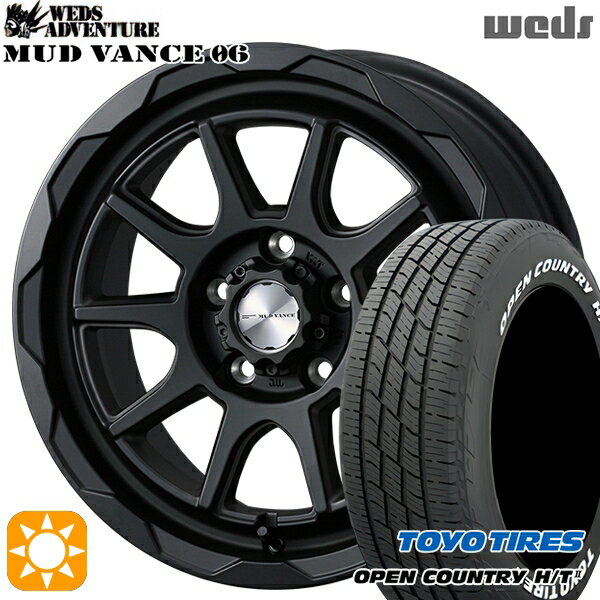 【取付対象】215/70R16 100H トーヨー オープンカントリー H/T2 WL Weds マッドヴァンス06 フルマットブラック 16インチ 7.0J 5H114.3 サマータイヤホイールセット