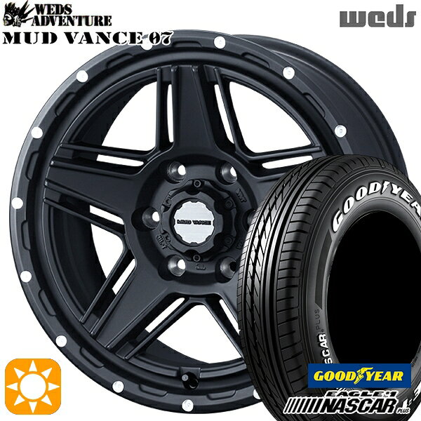 【取付対象】200系ハイエース 215/60R17C 109/107R グッドイヤー ナスカープラス Weds マッドヴァンス07 フルマットブラック 17インチ 6.5J 6H139.7 サマータイヤホイールセット