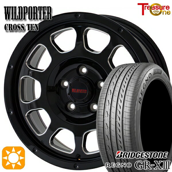 【取付対象】アイシス ノア/ヴォクシー 215/45R17 91W XL ブリヂストン レグノ GR-X3 トレジャーワン ワイルドポーター クロス10 ブラックサイドミーリング 17インチ 7.5J 5H114.3 サマータイヤホイールセット