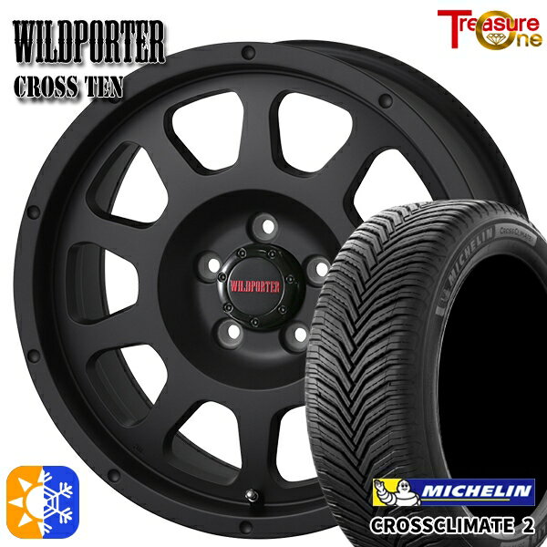 215/55R17 98W XL ミシュラン クロスクライメート2 トレジャーワン ワイルトポーター クロス10 マットブラック 17インチ 7.5J 5H114.3 オールシーズンタイヤホイールセット