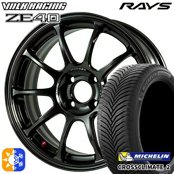 195/55R16 91V XL ミシュラン クロスクライメート2 RAYS ボルクレーシング ZE40 MM 16インチ 7.0J 4H100 オールシーズンタイヤホイールセット