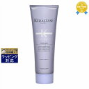 PX^[[ uhAu\ BL \ VJtbV 250ml | KERASTASE wAGbZX