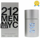 送料無料 キャロライナ ヘレラ 212 メン オーデトワレ 50ml | Carolina Herrera 香水(メンズ)