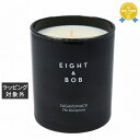 送料無料 エイトアンドボブ サガポナック キャンドル 230g | Eight & Bob キャンドル 送料無料 エイトアンドボブ サガポナック キャンドル 230g | Eight & Bob キャンドル