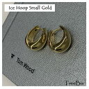 トムウッド TOMWOOD Ice Hoop Small Gold アイス フープ ゴールド ピアス アイスフープ アクセサリー シルバー925 お洒落 レディース ユニセックス プレゼント TOM WOOD E39HSNA01S9259k