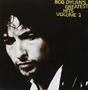 【中古】(未使用品) Dylan Bob - Bob Dylan's Greatest Hits Volume 3 (1 CD)