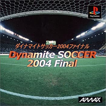 【中古】 ダイナマイトサッカー2004ファイナル