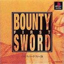 【中古】 BOUNTY SWORD FIRST