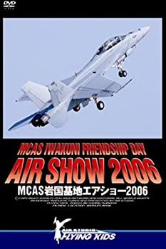 【中古】 MCAS岩国基地エアショー2006 [DVD]