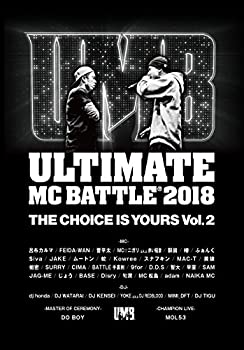 š ULTIMATE MC BATTLE2018 THE CHOICE IS YOURS vol.2 [DVD]