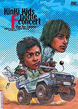 【中古】 KinKi Kids キンキキッズ Dome F concert ~Fun Fan Forever~ [DVD]