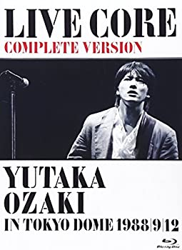 【中古】(未使用品) LIVE CORE 完全版 ~ YUTAKA OZAKI IN TOKYO DOME 1988・9・12 (Blu-ray)