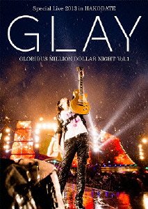 š GLAY Special Live 2013 in HAKODATE GLORIOUS MILLION DOLLAR NIGHT Vol.1 LIVE DVD~COMPLETE SPECIAL BOX~ 100Pۤڥꥢ̿
